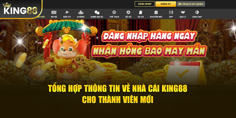 Tổng hợp thông tin về nhà cái King88 cho thành viên mới